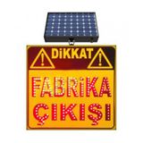 FM Trafik 600x600 mm Dikkat Fabrika Çıkışı