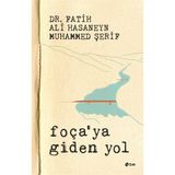 Foça’ya Giden Yol - Fatih Ali Hasaneyn Muhammed Şerif