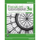 Focus on Grammar 3B Split: Workbook [Paperback] FUCHS