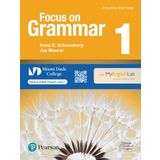 Focus on Grammar Level 1 Student's Book with Myenglishlab for Miami Dade College