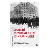 Fol Kitap Askeri Devrimlerin Dinamikleri –savaşın Değişen Yüzü, 1300-2050