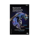 Fol Kitap Epistemik Adaletsizlik - Iktidar ve Bilmenin Etiği + Dersimiz: Atatürk: Senaryonun Tam Metni