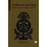Folklora Kurdan Ü Çirokan Herema Amede / Araştırma - 2021 Yılı İlk Baskısı