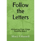 Follow the Letters: Whispering Pines Village Mysteries Book 2