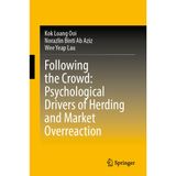 Following the Crowd: Psychological Drivers of Herding and Market Overreaction