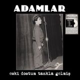 Fono Müzik Renkli Plak - Adamlar / Eski Dostum Tankla Gelmiş (Avrupa Baskı Renkli Lp)