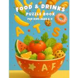Food & Drinks Puzzle Book for Kids Ages 6–9: 64 Word Scrambles with Food & Drink Clues | Brain-Boosting Puzzle Fun to Build Spelling and Focus | Smart Pages Puzzle Series – KIDS Edition