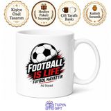 Football Is Life Baskılı Futbol Hayattır İngilizce Kupa Bardak Hediye