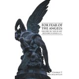 For Fear of the Angels: Who Were the "Sons of God" Mentioned in Gen 6:1-4?
