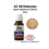Force EMS AC-68 Debonder Japon Yapıştırıcı Sökücü - Hızlı Yapıştırıcı Sökücü