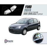 Ford Fiesta Krom Ayna Kapağı 2005-2008 Uyumlu Paslanmaz Çelik ( 2 Parça)