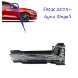 Ford Focus Dış Dikiz Ayna Sinyali Sağ 2018- Oem Kalite