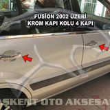 Ford Fusion 2002 Üzeri Paslanmaz Çelik 4 Kapı Krom Kapı Kolu