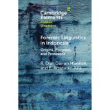 Forensic Linguistics in Indonesia: Origins, Progress, and Prospects