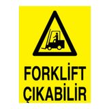Forklift Çıkabilir Uyarı Tabelası - 35x50 Foreks - F8