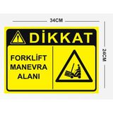 Forklift Manevra Alanı Uyarı Tabela Levhası 24X34 cm Polikarbon - 24 x 34 cm - 1 Adet