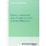 Forma e narrazione nella «Camera da letto» di Attilio Bertolucci (Storie e linguaggi)