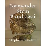 Formender Stein Band zwei: Fortgeschrittene Techniken der Specksteinschnitzerei (Gestaltungsstein – Die Kunst, Speckstein zu schnitzen, Band 2)