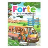 Forte in grammatica!