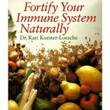 Fortify Your Immune System Naturally