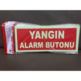 Fosforlu Fotolümen Yangın Alarm Butonu İkaz Levhası (2 Adet)