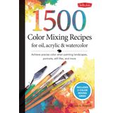 Foster 1,500 Color Mixing Recipes for Oil, Acrylic & Watercolor - William F. Powell