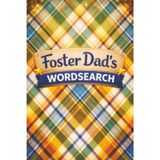Foster Dad's Wordsearch Puzzle Book: Foster Parent, Fostering, Gift, Birthday, Christmas, Stocking Stuffer, Word Search, 6x9, Paperback, 45 Puzzles