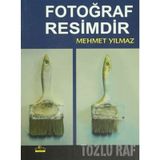 FOTOĞRAF RESIMDIR - MEHMET YILMAZ