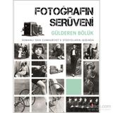 Fotoğrafın Serüveni - Gülderen Bölük