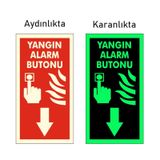 Fotolümen Fosforlu Yangın Alarm Butonu Levhası