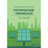 Fotovoltaik Teknoloji: Güneş Enerjisinden Elektrik Üretimi