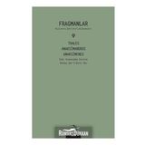 Fragmanlar - Anaksimandros Anaksimenes Thales