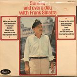 Frank Sinatra - Sunday And Every Day With Frank Sinatra - Yabancı 33'lük Plaklar