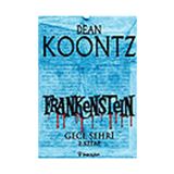 FRANKENSTEIN 2 GECE ŞEHRİ - DEAN KOONTZ