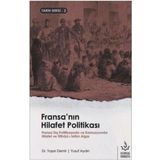 Fransa'nın Hilafet Politikası-Tarih Serisi 2