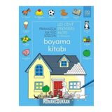 Fransızca İlk Yüz Sözcük Boyama Kitabı First Hundred Words İn French Coloring Book - Heather Amery