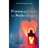 Frases que curan la noche oscura