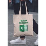 Freak In The Sheets Muhasebeci Excel Hediyelik Baskılı %100 Pamuklu Ham Bez Bej Çanta