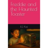 Freddie and the Haunted Toaster
