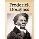 Frederick Douglass (Raintree Biographies) Lantier-Sampon, Patricia
