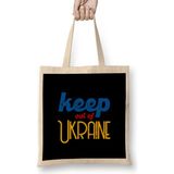 Free Ukraine 2022 Ukraine War Stay Strong 2022 - Keep Out Of Ukraine Bez Çanta Uzun Saplı - Açık Bej - 40 X 40