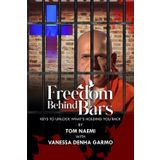 Freedom Behind Bars