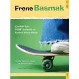 Frene Basmak: Çocuklar için: DEHB'i Anlamak ve Kontrol Altına Almak: Çocuklar İçin: DEHB’i Anlamak ve Kontrol Altına Almak
