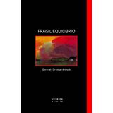 Frágil Equilibrio
