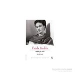 Frida Kahlo Aşk ve Acı - Rauda Jamis