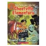 Frights, Camera, Action! (Ghostville Elementary)