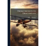 From Crickets to Dragonflies: Training and Equipping the South Vietnamese Air Force, 1955-1972