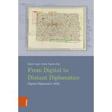 From Digital to Distant Diplomatics: Digital Diplomatics 2022