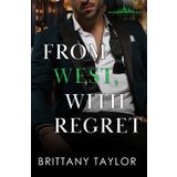 From West, With Regret: 2