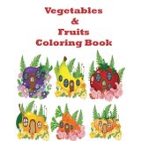 Fruits and Vegetables COLORING BOOK